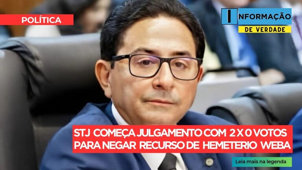 STJ começa julgamento com 2 votos a 0 para negar recurso de Hemeterio Weba