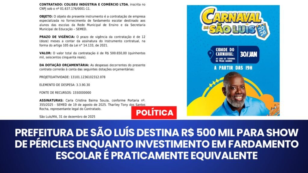 Prefeitura de São Luís destina R$ 500 mil para show de Péricles enquanto investimento em fardamento escolar é praticamente equivalente